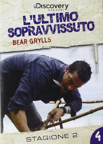 L'ultimo sopravvissuto - Bear Grylls Stagione 02