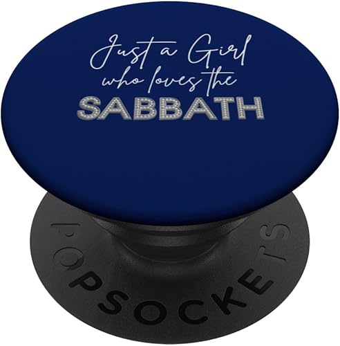 Just a Girl who Loves the Sabbath. 7th Day Sabbath Keeper PopSockets Standard PopGrip