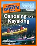 The Complete Idiot's Guide to Canoeing And Kayaking