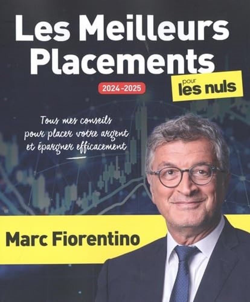 Les Meilleurs Placements pour les Nuls, grand format, éd. 2024