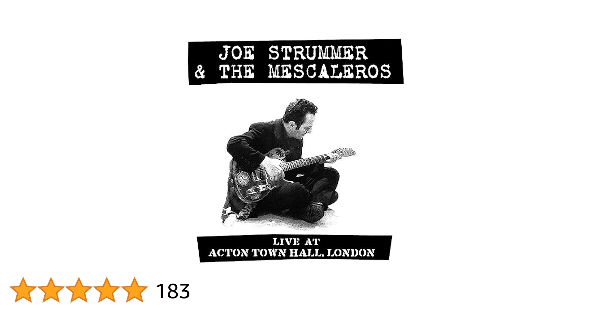 Live at Acton Town Hall by Joe Strummer & The Mescaleros