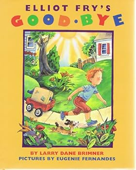 Hardcover Elliot Fry's Goodbye Book