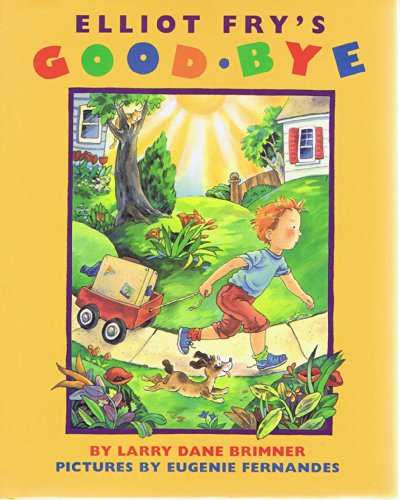 Elliot Fry's Goodbye 1563971135 Book Cover