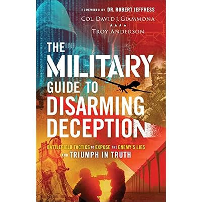 The Military Guide to Disarming Deception