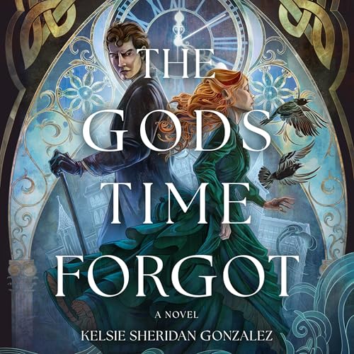 The Gods Time Forgot by Kelsie Sheridan Gonzalez episode artwork
