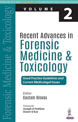 RECENT ADVANCES IN FORENSIC MEDICINE & TOXICOLOGY VOLUME- 2