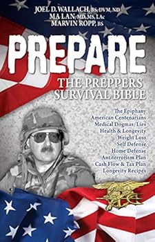 Paperback Prepare: The Prepper's Survival Bible Book