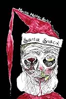 Santa Snack 1505326079 Book Cover