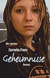 Geheimnisse: Roman - Cornelia Franz 