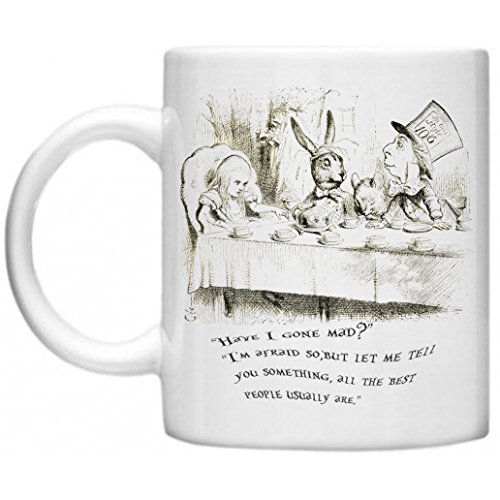 Alice au pays des merveilles, Chapelier Fou, Lewis Carroll, Alice au Pays des Merveilles, Citation GPO Groupe exclsuive Design Passe au micro-ondes Passe au lave-vaisselle Tasse Mug 30u00a0cl