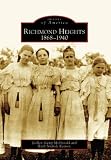 Richmond Heights: 1868-1940 (MO) (Images of America)