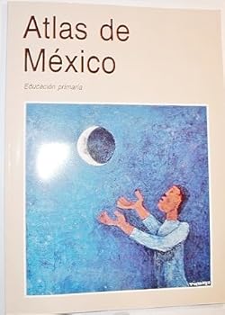 Paperback Atlas De Mexico:Educacion Primaria [Spanish] Book