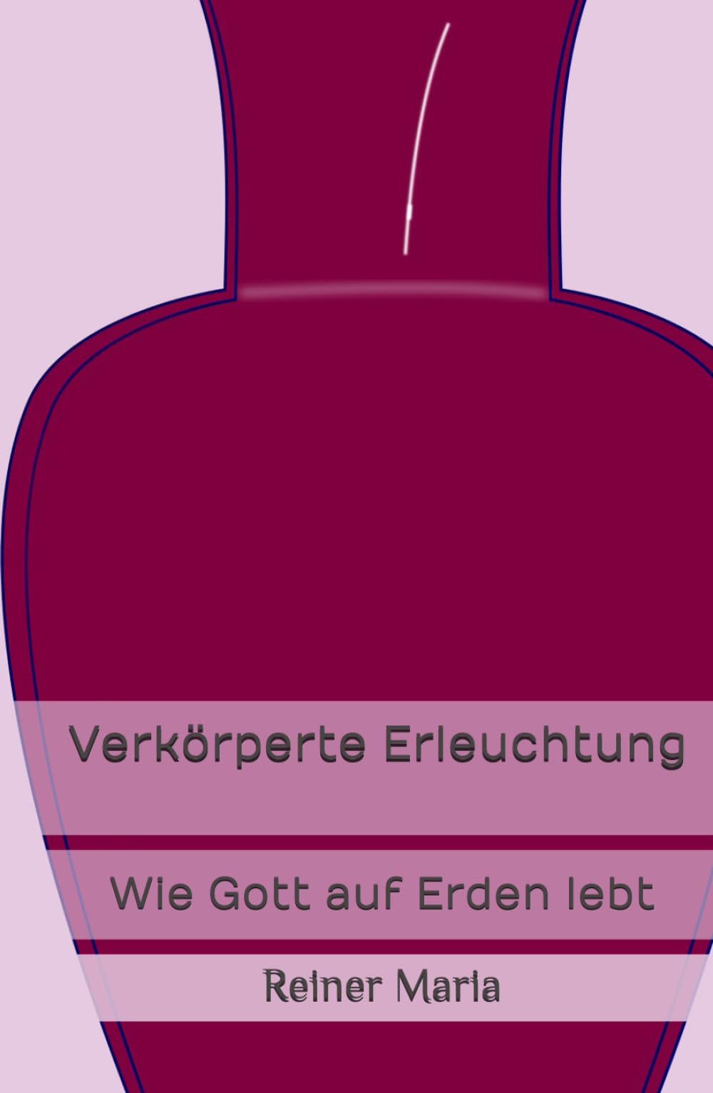 Verkörperte Erleuchtung: Wie Gott auf Erden lebt