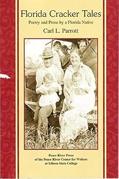 Paperback Florida Cracker Tales: Poetry and Prose by a Florida Native Book