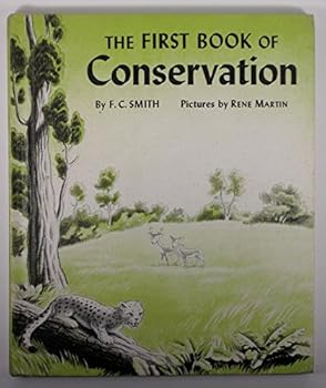 Hardcover The First Book of Conservation Book