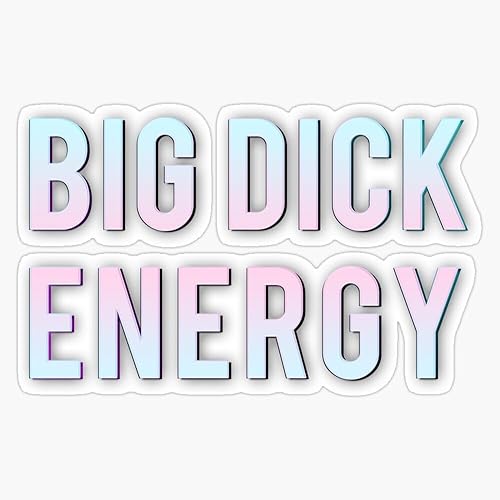 Big Dick Energy - Adhesivo de vinilo para parachoques de 5 pulgadas