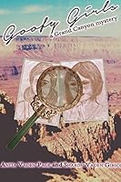 Goofy Girls, a Grand Canyon Mystery 1329047826 Book Cover
