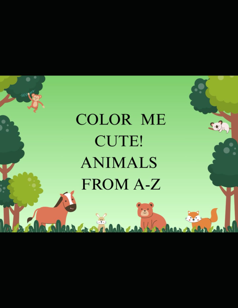 COLOR ME CUTE! ANIMALS FROM A-Z