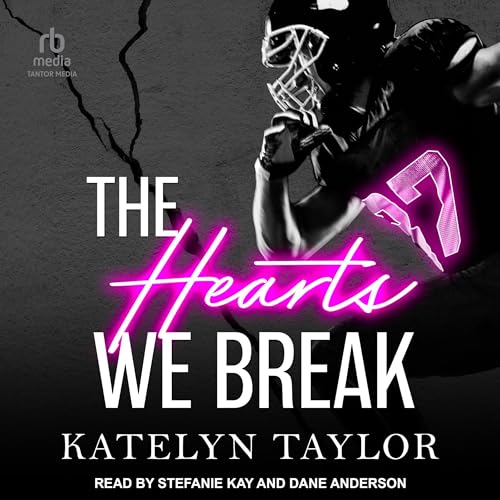 The Hearts We Break by Katelyn Taylor episode artwork