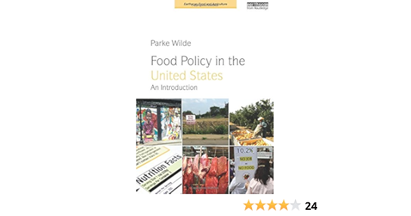 Food Policy in the United States: An Introduction (Earthscan Food and  Agriculture)