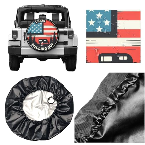 Image of I Hate Pulling Out America Flag Decorative Weatherproof Wheel Protector Cover Universal Fit Spare Tire Cover for RV, SUV, and Camper Trailers 16 in