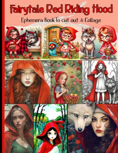 Fairytale Red Riding Hood Ephemera Book To Cut Out And Collage: A single-sided decorative paper for junk journaling , scrapbooking, decoupage, card ... Riding Hood-themed to cut out and collage. image 2