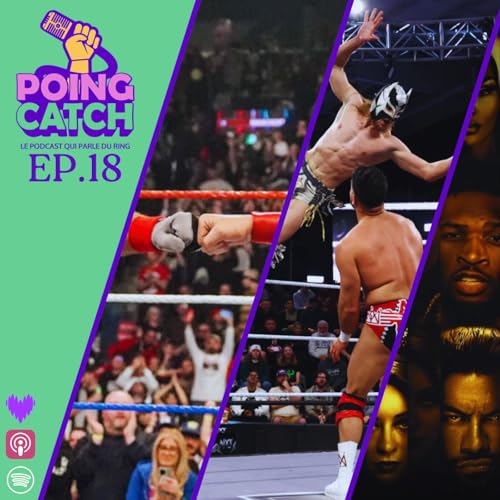 Episode 18 - Ready to Rumble !