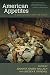 American Appetites: A Documentary Reader (Food and Foodways)