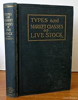 Types and Market Classes of Live Stock B000M5GR5U Book Cover