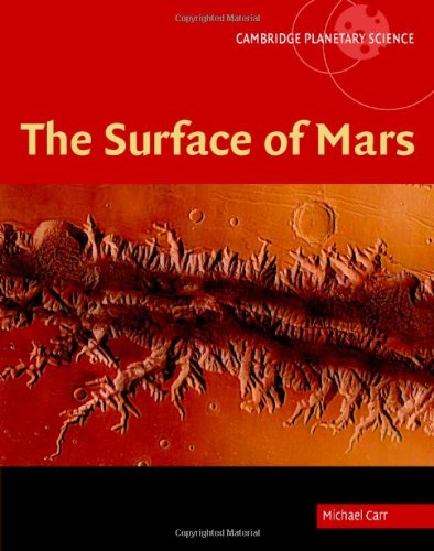 The Surface of Mars (Cambridge Planetary Science Book 6)