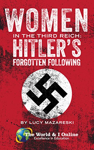Women in the Third Reich: Hitler's Forgotten Following