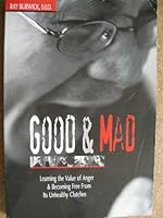 Good & Mad 1424300568 Book Cover