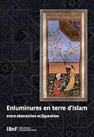 ENLUMINURES EN TERRE D'ISLAM 2717724850 Book Cover