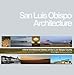 A Brief Architectural HIstory of San Luis Obispo County by Ken Haggard, Erin Scholl (2008) Hardcover