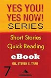  Yes You! Yes Now! Leadership Basics #7: Accentuate the Positive (Yes You! Yes Now! Series) (English Edition)