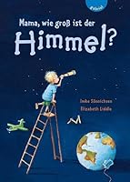 Mama, wie groß ist der Himmel? 3522300327 Book Cover
