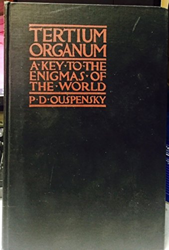 Tertium Organum: A Key to the Enigmas of the Wo... B001UQXB3Q Book Cover
