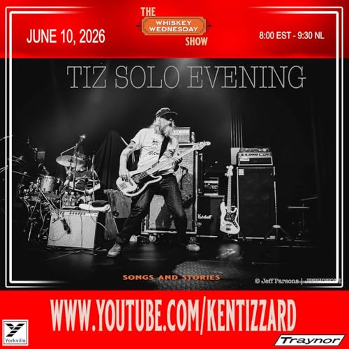 Whiskey Wednesday S6 Ep. 20- Ken Tizzard Solo Evening