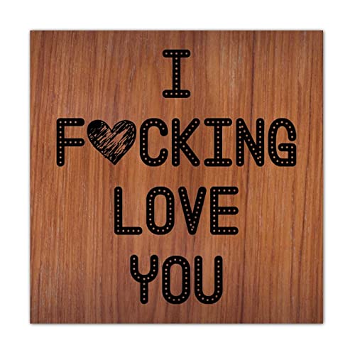 Plaque murale en bois I Fucking Love U déclaration d'amour