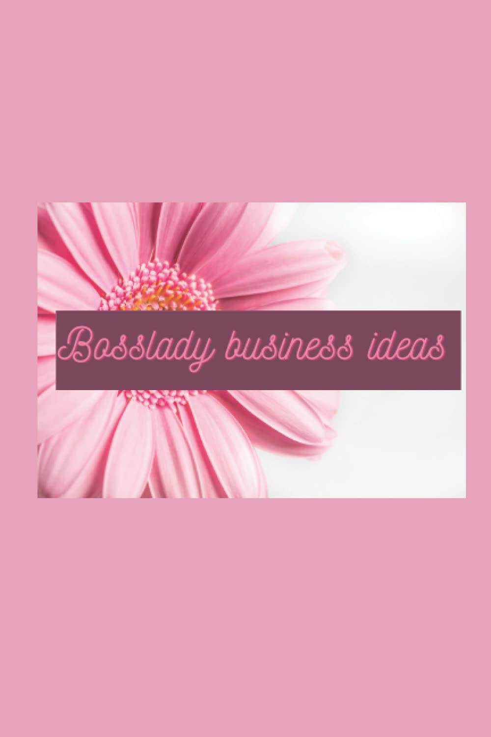 Bosslady business journal