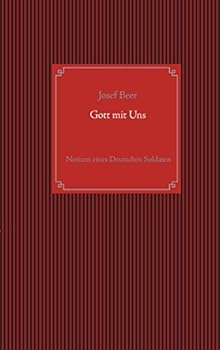 Paperback Gott mit Uns: Notizen eines Deutschen Soldaten [German] Book