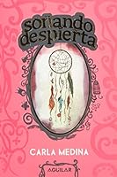 Soñando despierta 6071113989 Book Cover