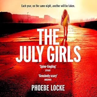 The July Girls Audiolibro Por Phoebe Locke arte de portada