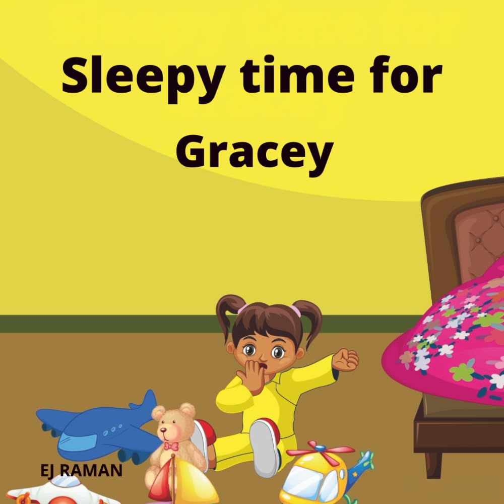Sleepy Time For Gracey (Learning With Love)