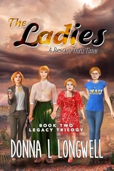 The Ladies: A Rescue Thru Time