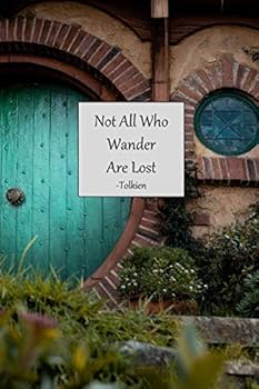 Paperback Not All Who Wander Are Lost - Tolkien Journal: Journal - 6 x 9 inches - 300 Pages - Tolkien Book