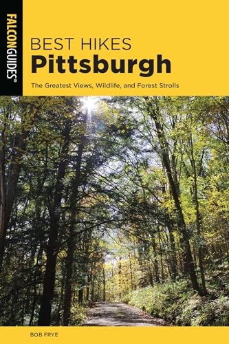 Best Hikes Pittsburgh (Best Hikes Near Series)