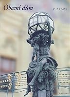 Obecni dum v Praze - Historie a Rekonstrukce. [Municipal House in Prague]. 809023271X Book Cover