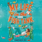 My Life in the Fish Tank