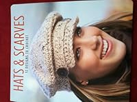 Hats & Scarves 12 Designs to Crochet B00C2EWYEC Book Cover